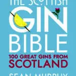 Drinks expert Sean Murphy releases new gin book - The Scottish Gin Bible