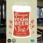 Vegan beer festival returning to Glasgow this weekend