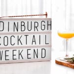 Edinburgh Cocktail Weekend reveals 50 signature cocktails for inaugural event