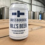 Cross Borders Brewing Company to launch Bill’s Beer in support of The Bill McLaren Foundation