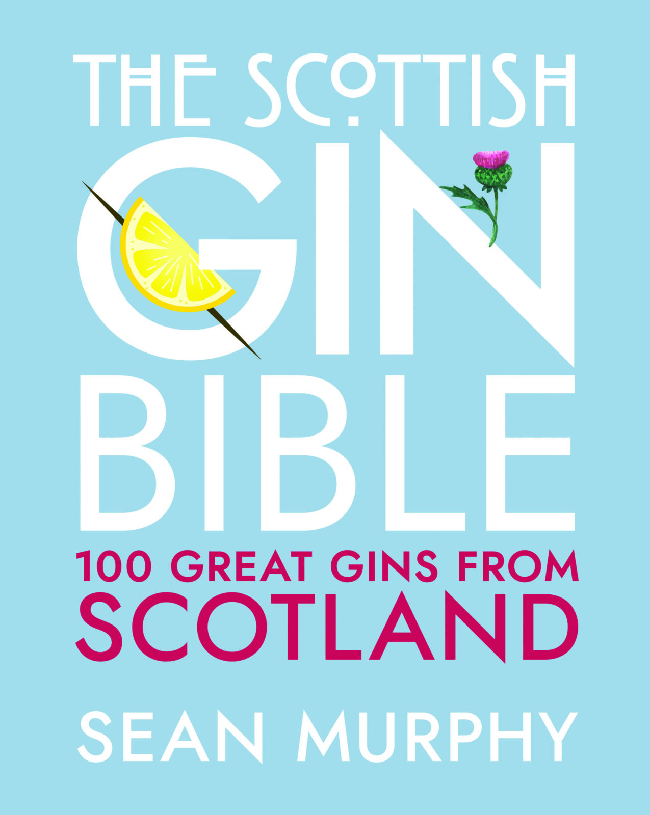 Drinks expert Sean Murphy releases new gin book - The Scottish Gin ...