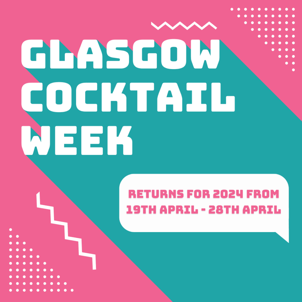 Glasgow Cocktail Week 2024